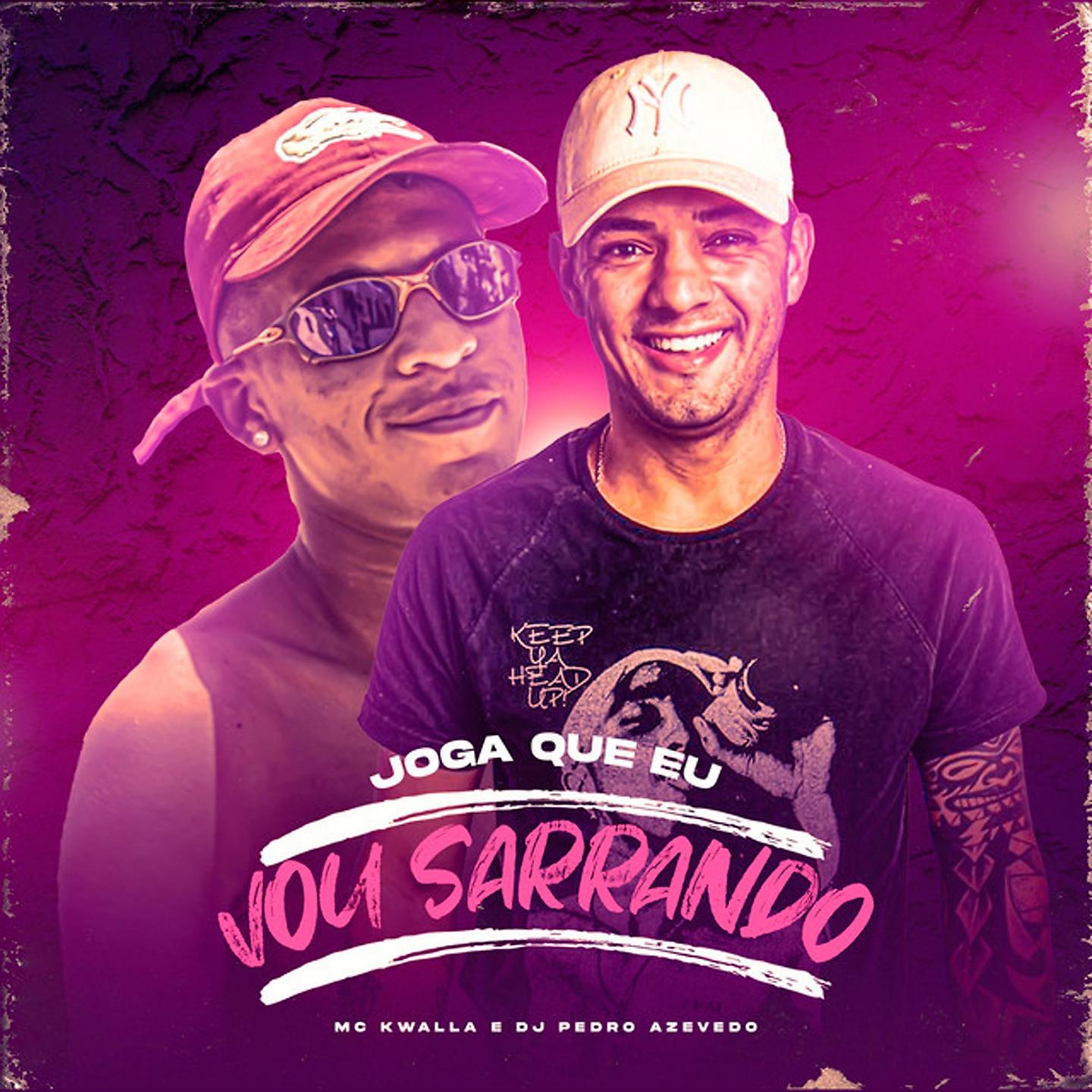 Постер альбома Joga Que Eu Vou Sarrando