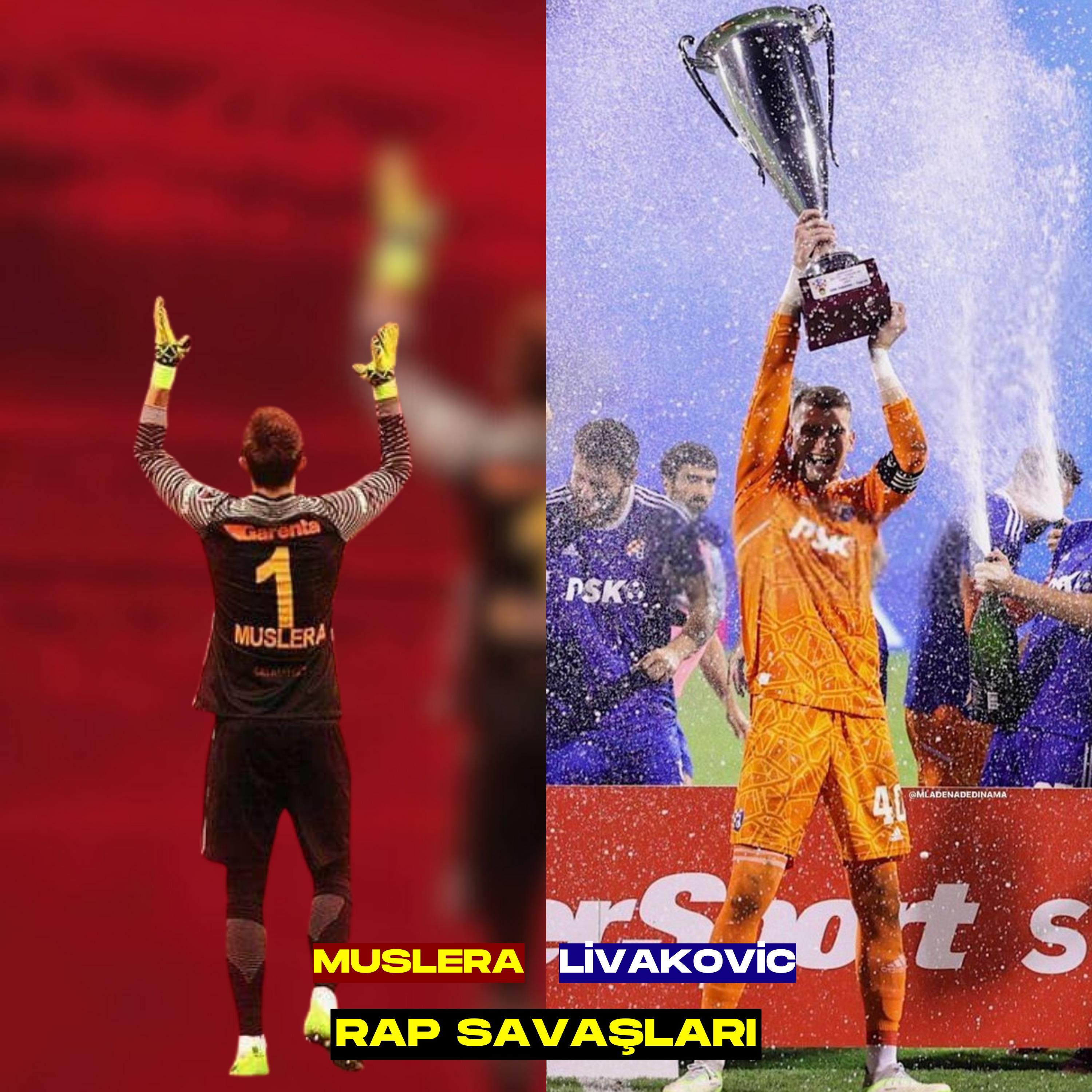 Постер альбома Muslera VS Livakovic - Rap Savaşları