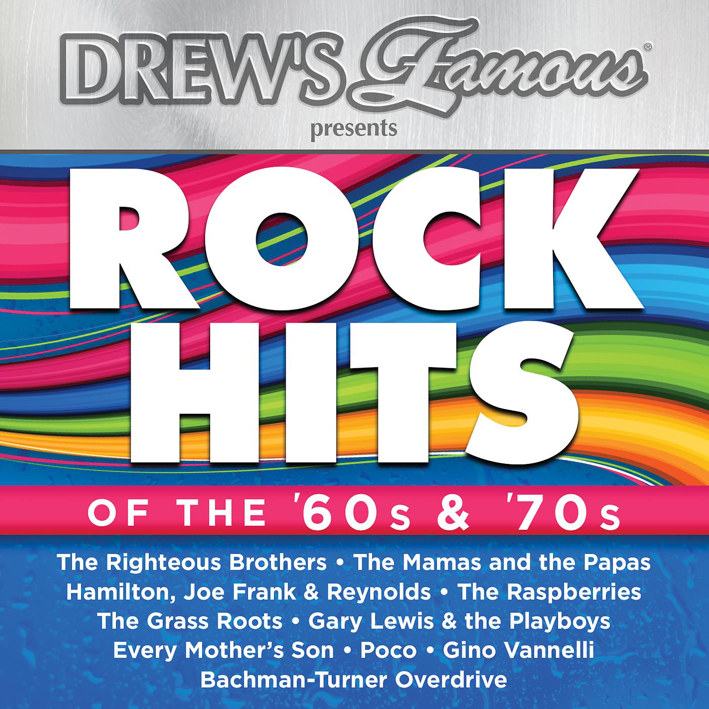 Постер альбома Drew’s Famous Presents Rock Hits Of The 60's & 70's