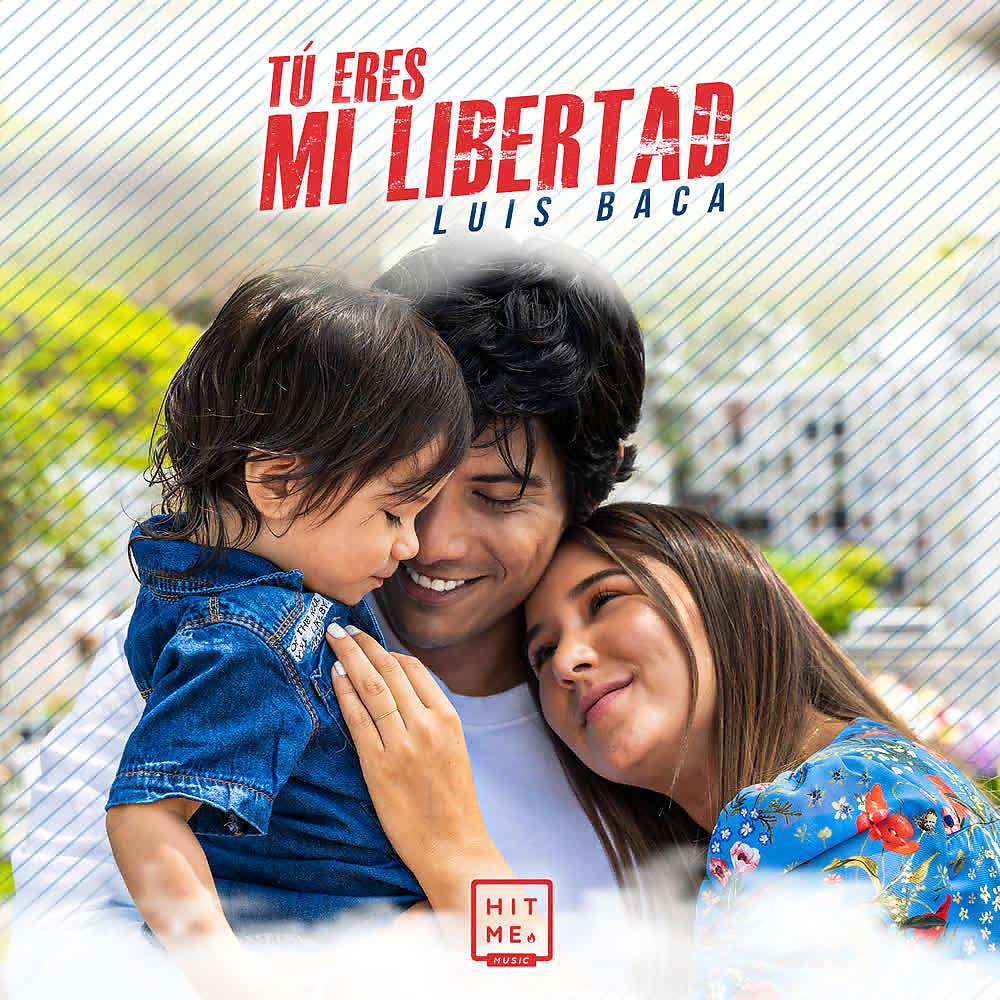 Постер альбома Tú Eres Mi Libertad