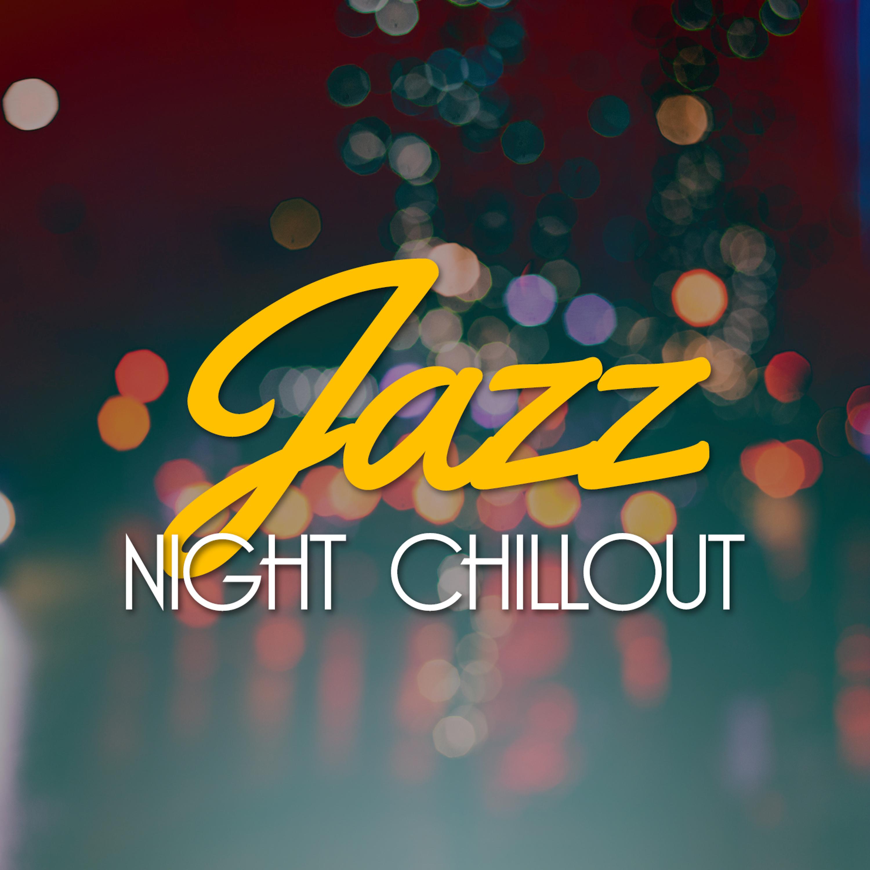 Постер альбома Jazz Night Chillout