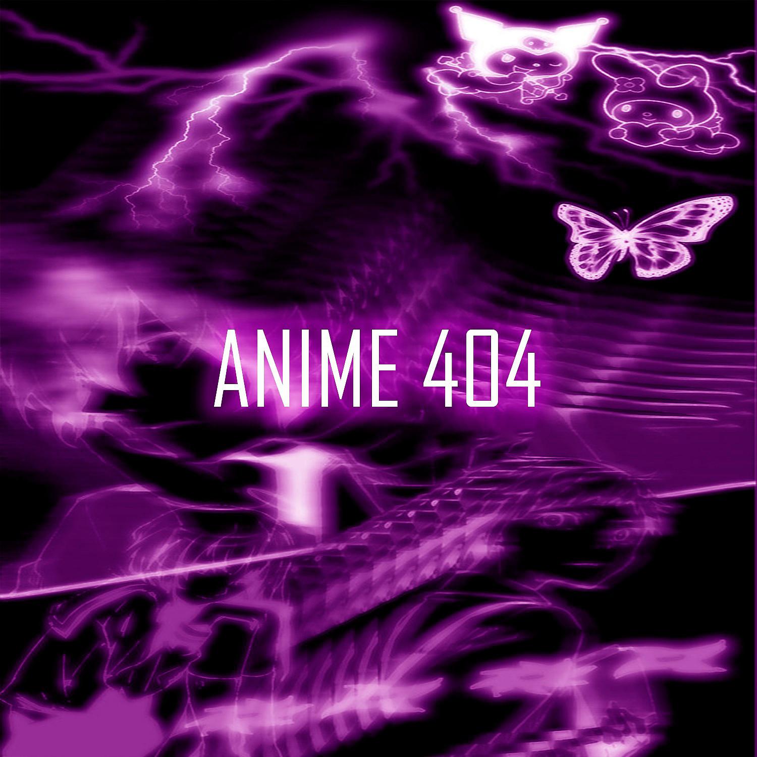 Постер альбома Anime 404