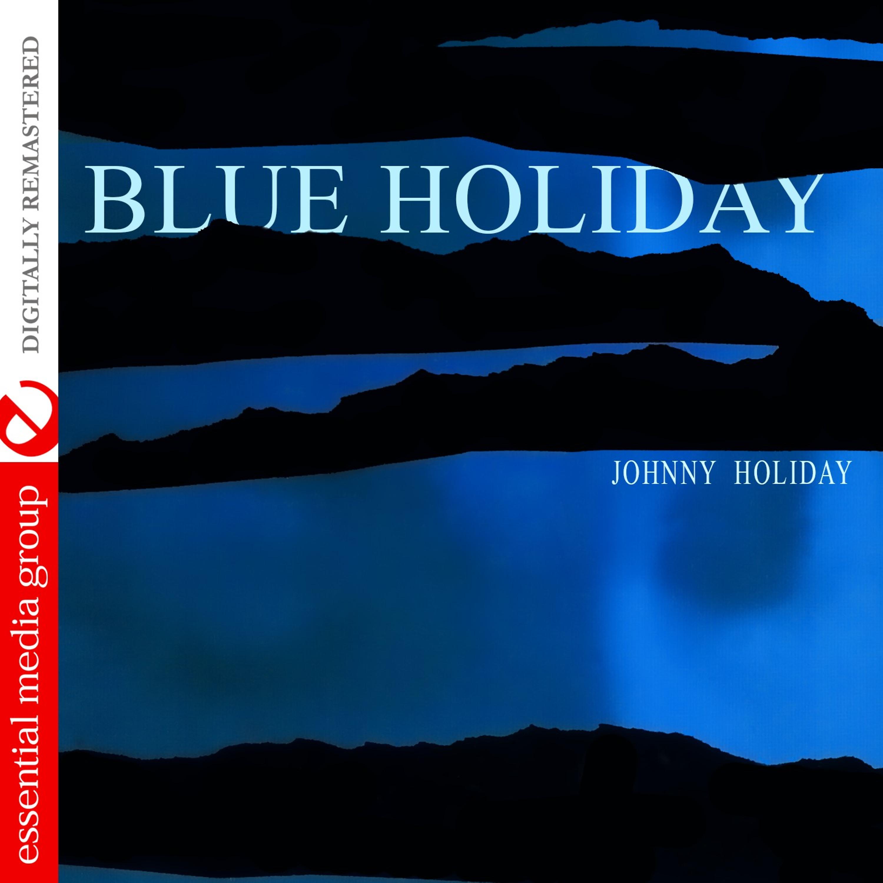 Постер альбома Blue Holiday (Digitally Remastered)