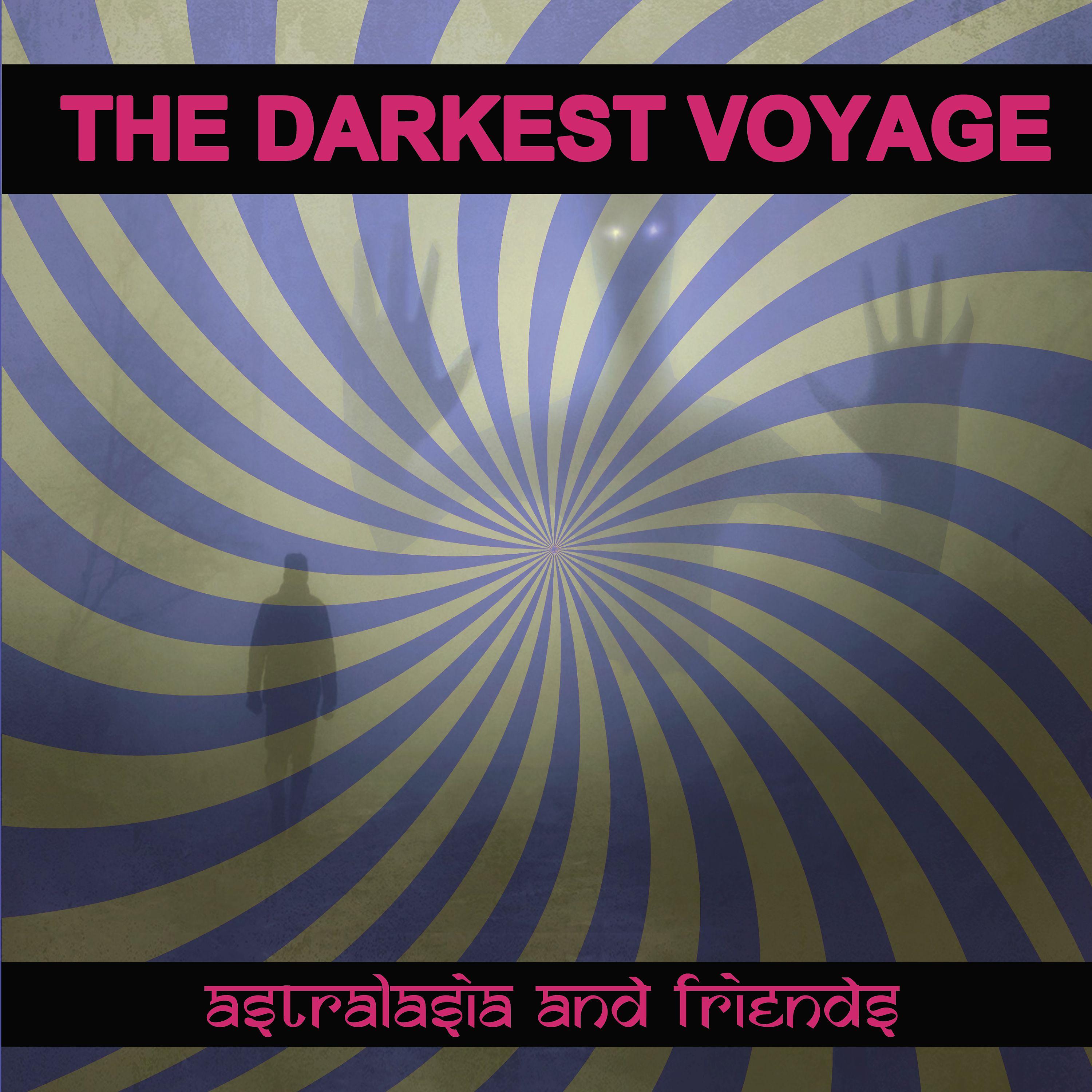 Постер альбома The Darkest Voyage