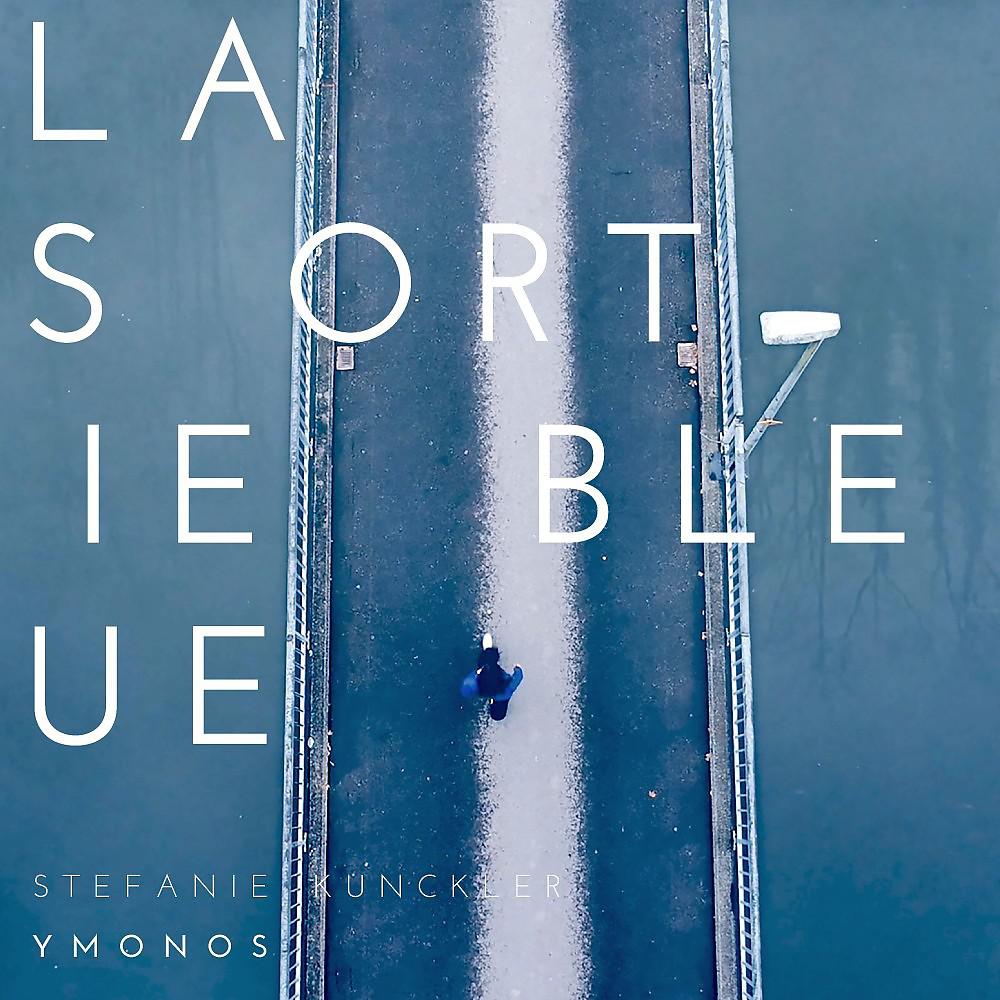 Постер альбома La sortie bleue