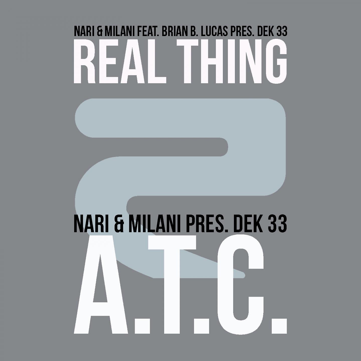Постер альбома Real Thing / A.T.C.
