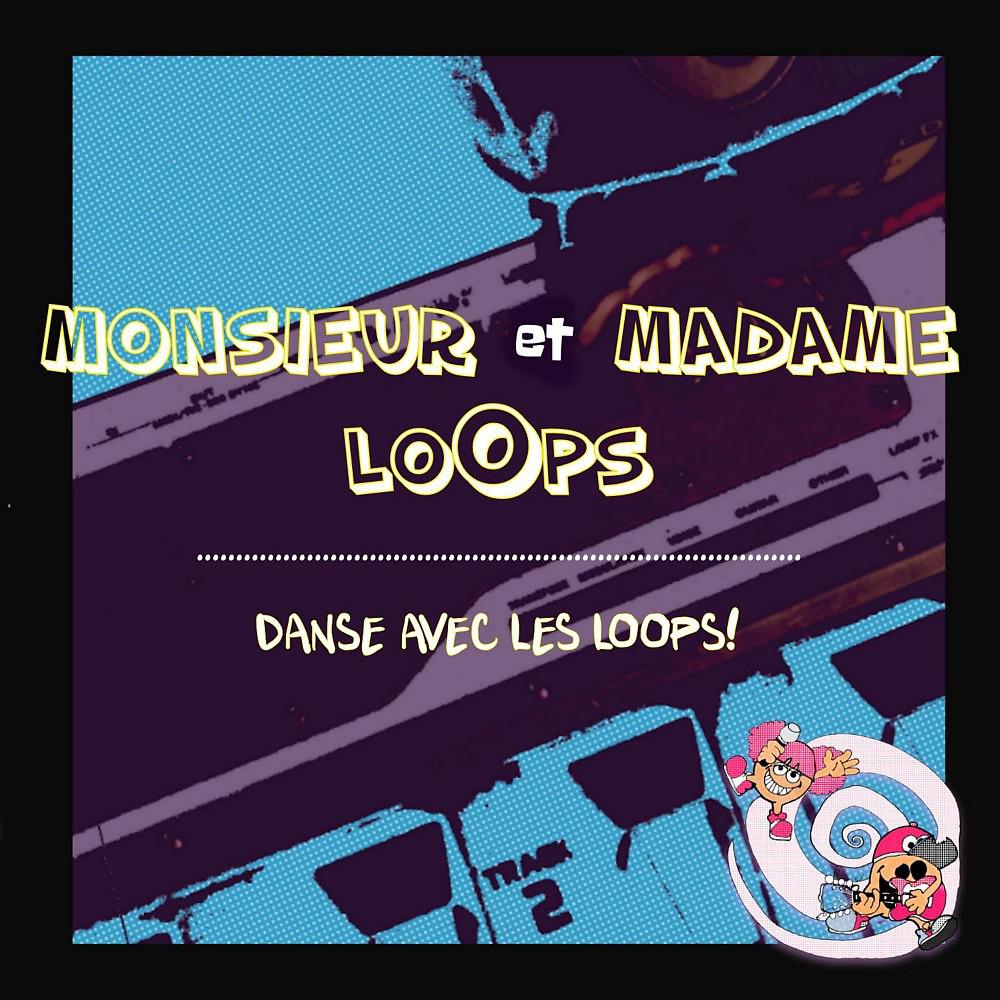 Постер альбома Danse avec les loops!