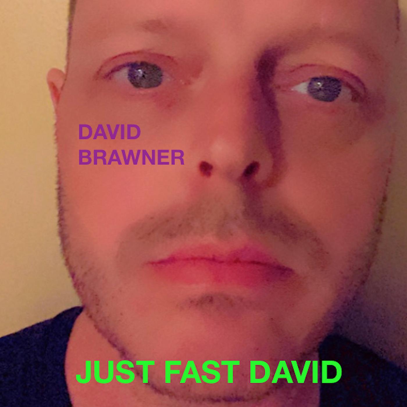 Постер альбома Just Fast David