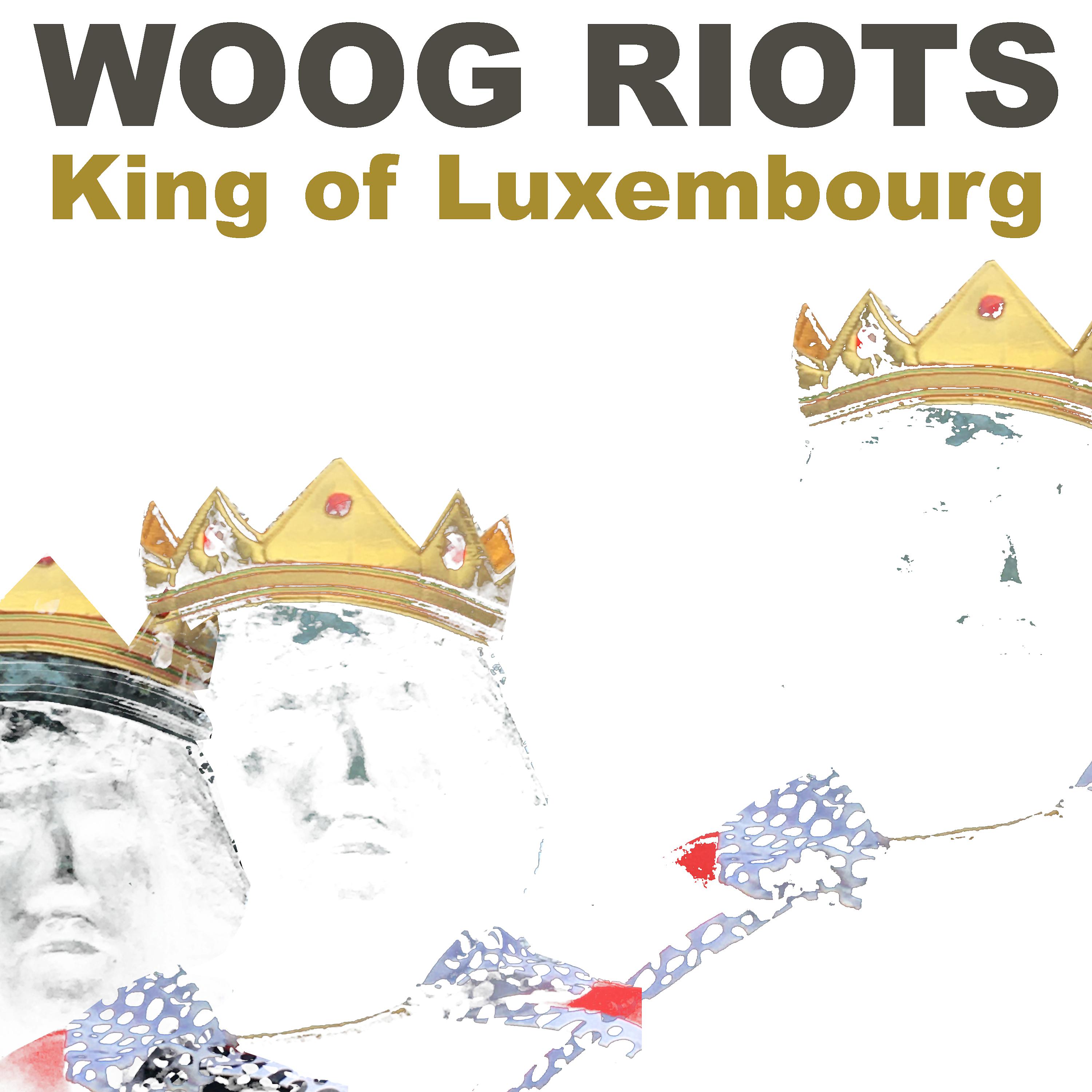 Постер альбома King of Luxembourg