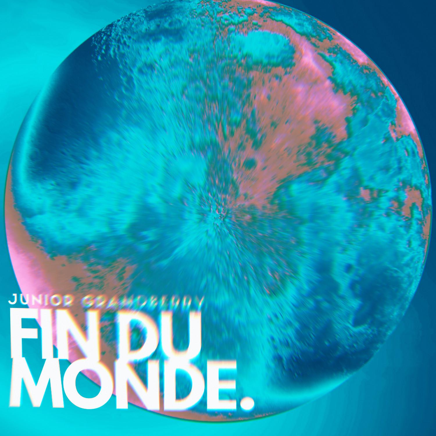 Постер альбома Fin du monde