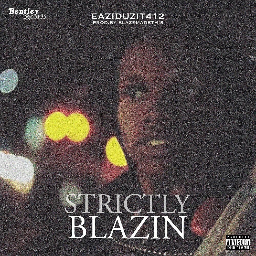 Постер альбома Strictly Blazin