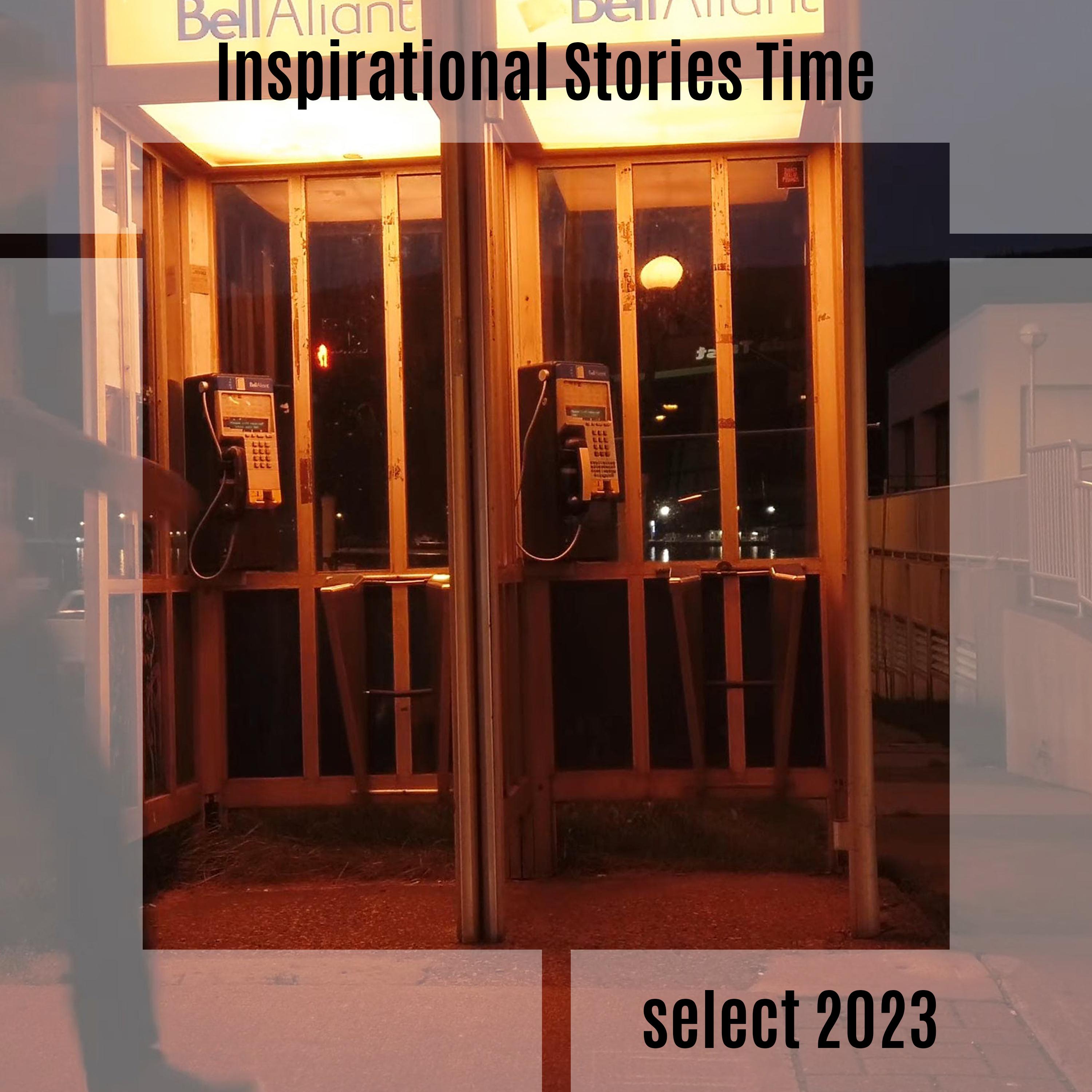 Постер альбома Inspirational Stories Time Select 2023
