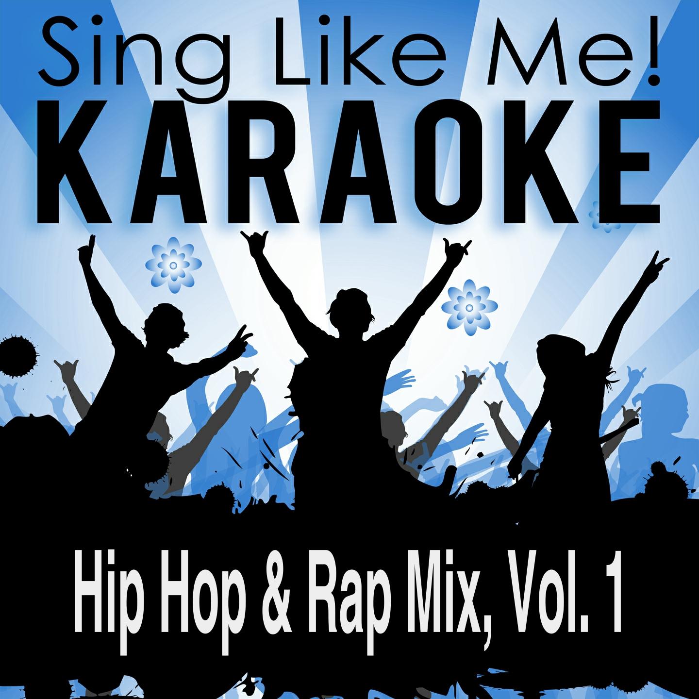 Постер альбома Hip Hop & Rap Mix, Vol. 1 (Karaoke Version)