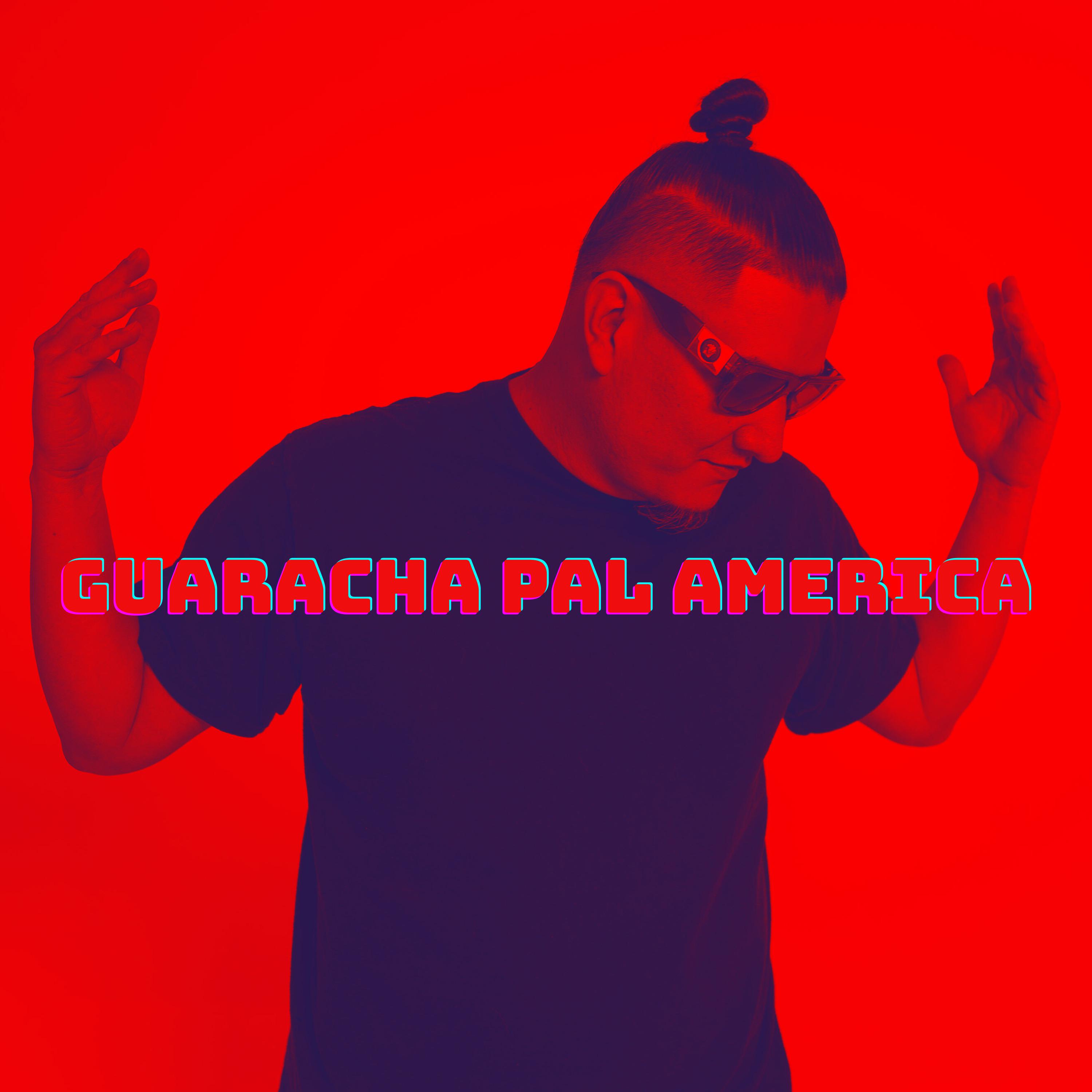 Постер альбома Guaracha Pal America