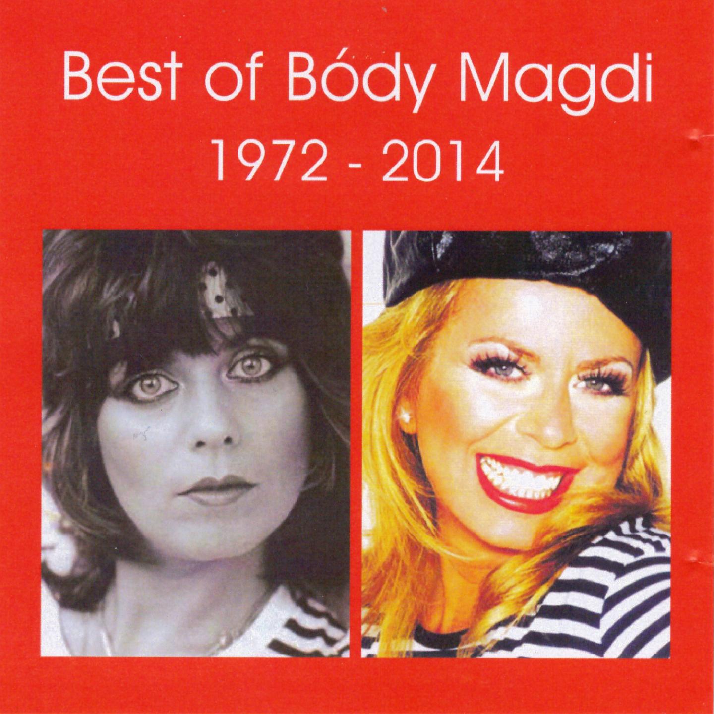 Постер альбома Best Of Bódy Magdi 1972-2014