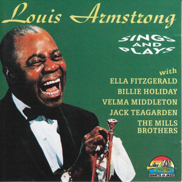 Постер альбома Louis Armstrong Sings And Plays