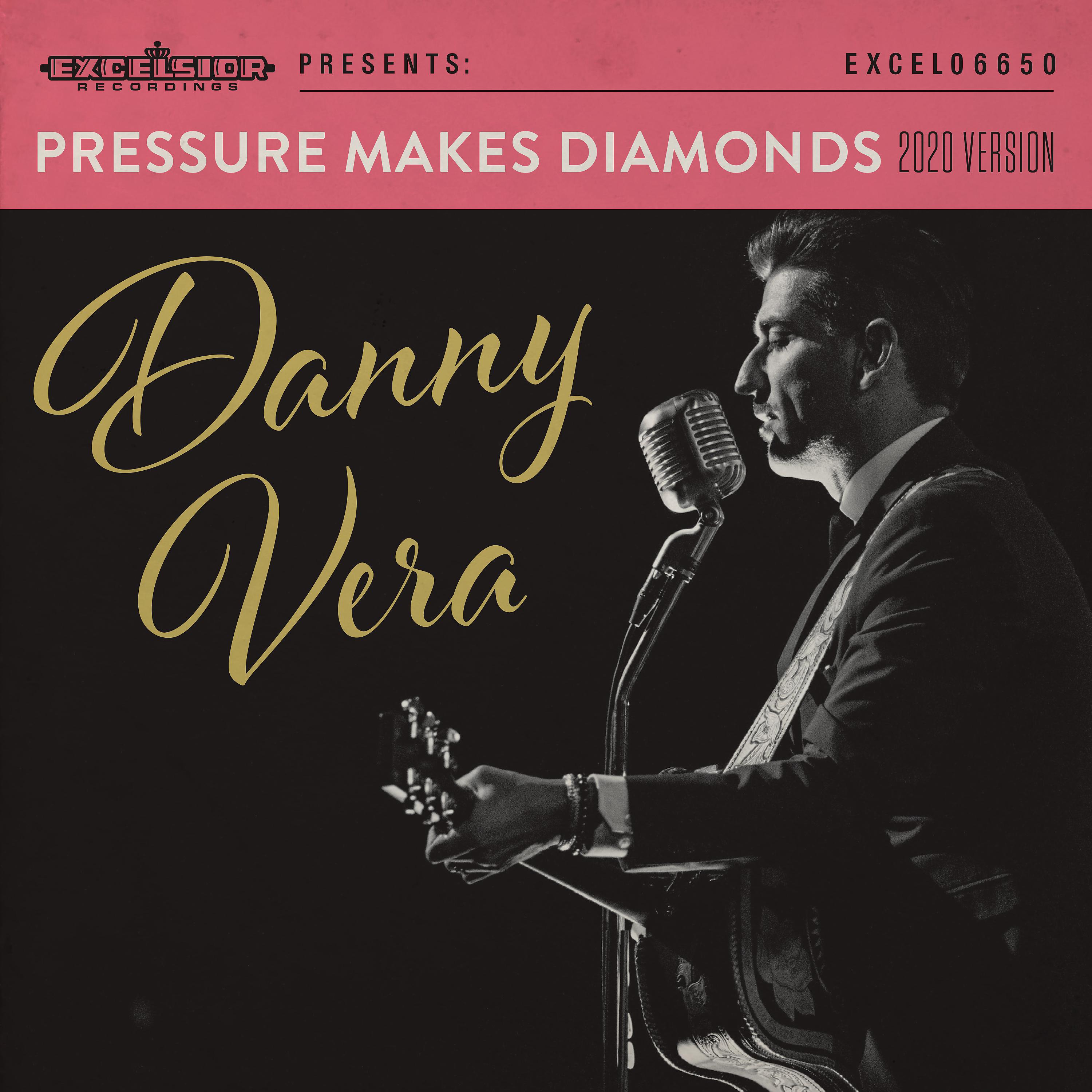 Постер альбома Pressure Makes Diamonds (2020 Version)