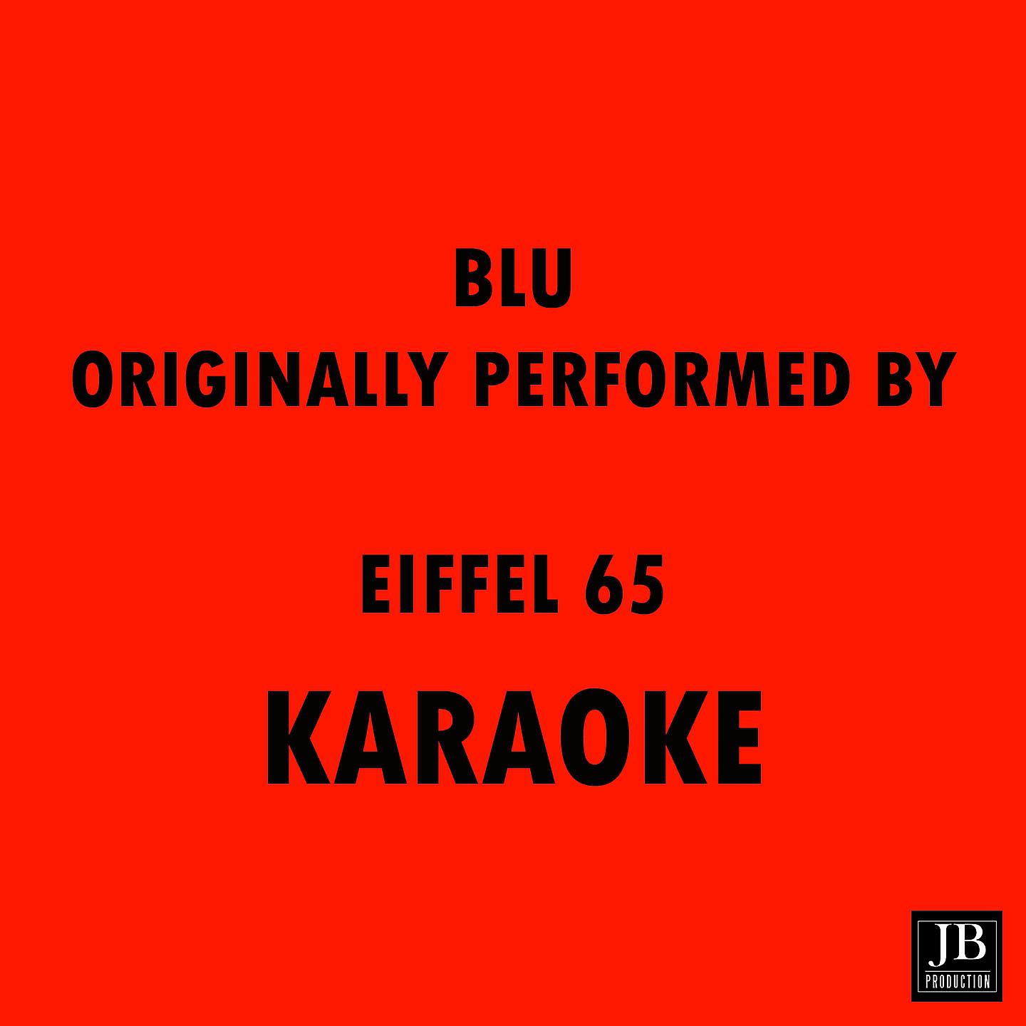 Постер альбома Blu Orinally Performed Eiffel 65