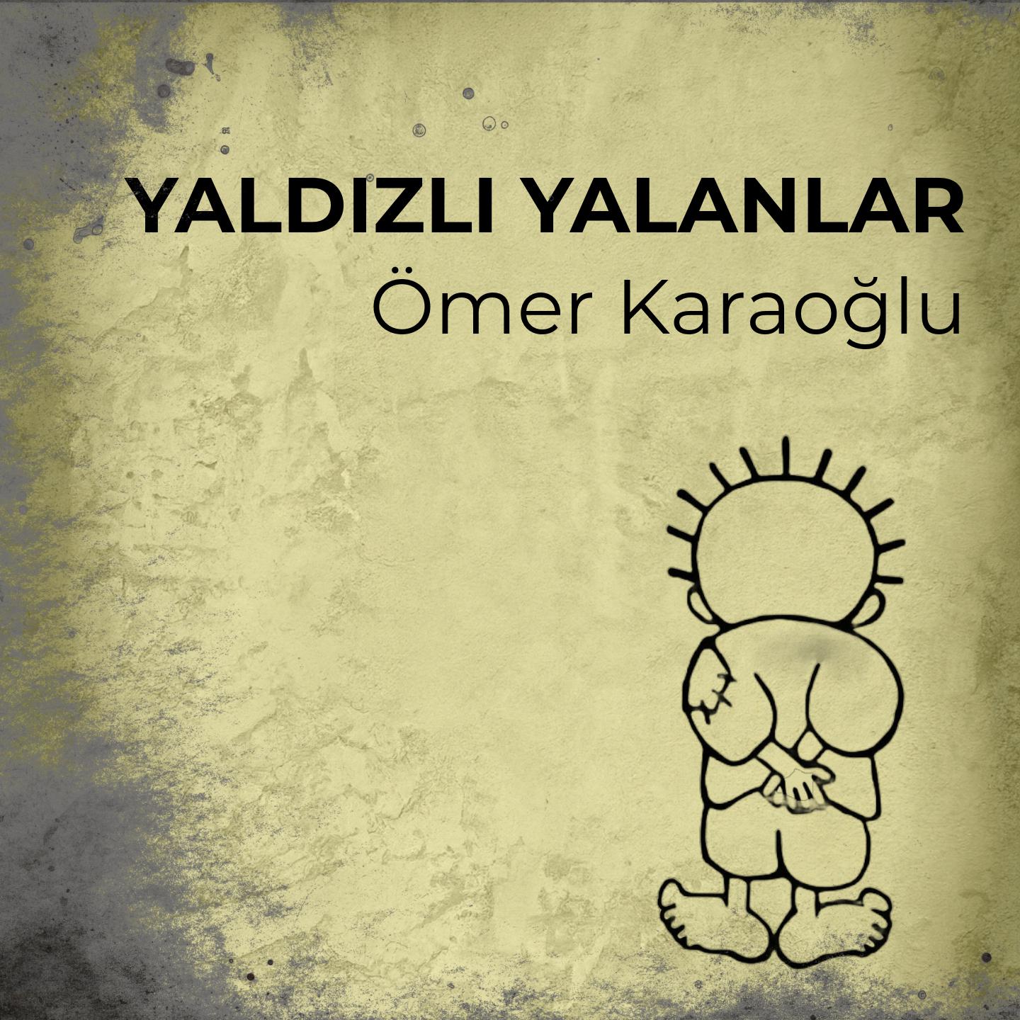 Постер альбома Yaldızlı Yalanlar / Gazze