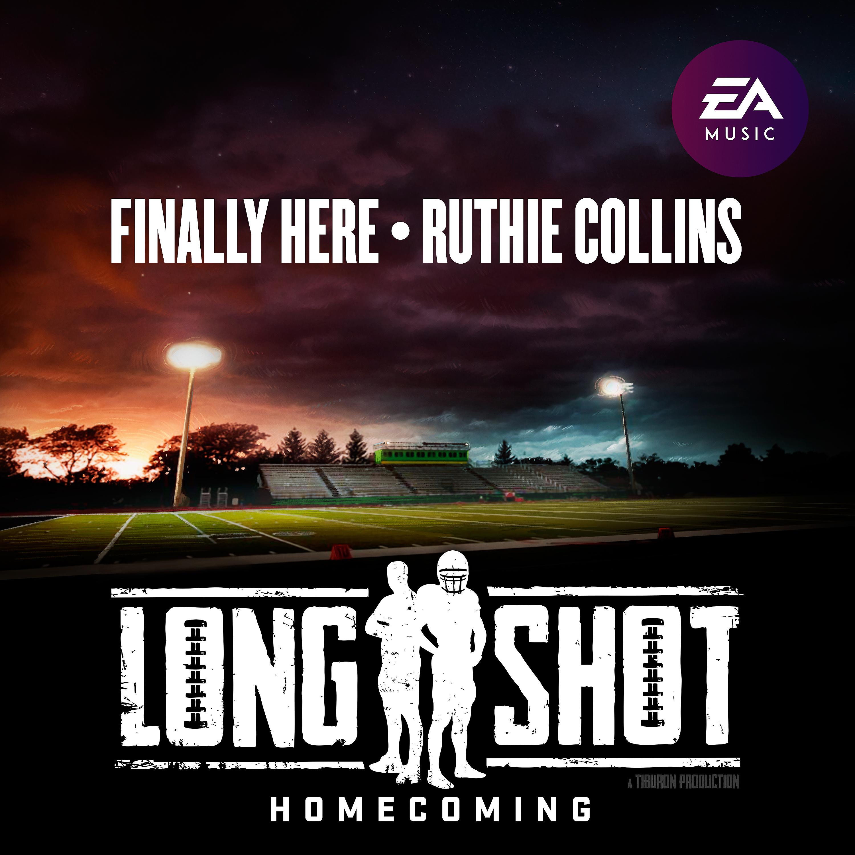 Постер альбома Finally Here (Single from Longshot: Homecoming Original Soundtrack)