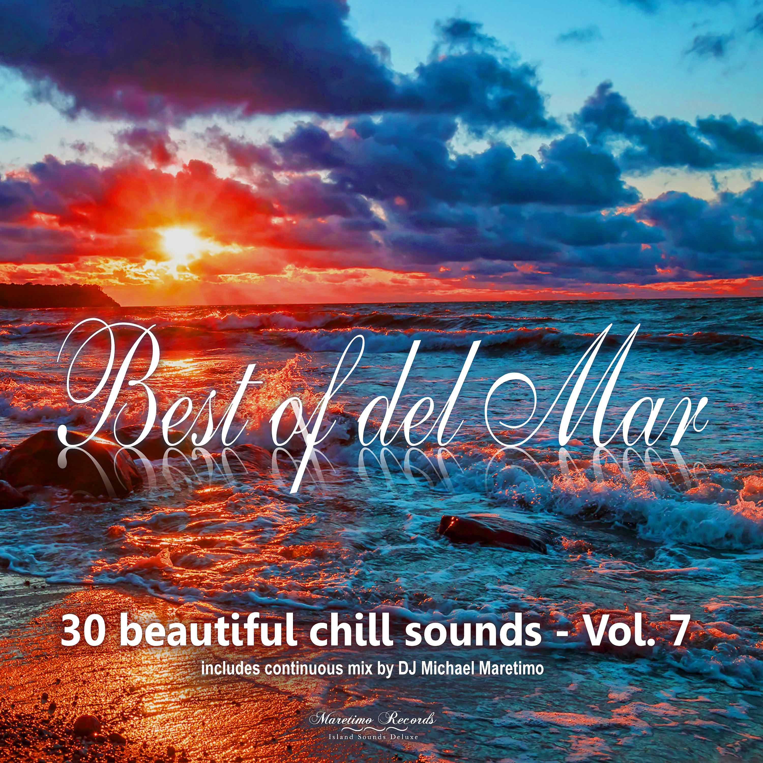 Постер альбома Best of Del Mar Vol. 7 - 30 Beautiful Chill Sounds
