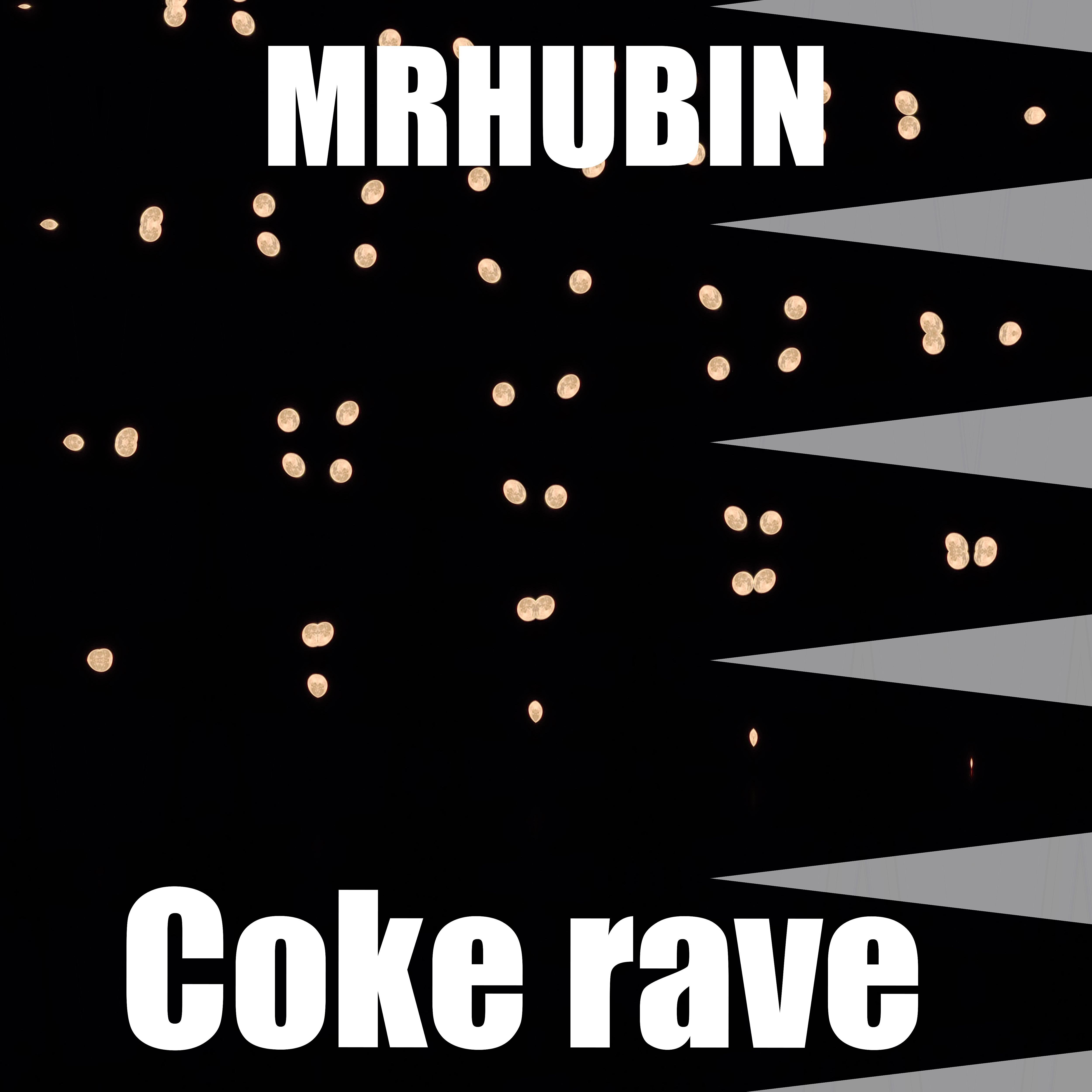 Постер альбома Coke Rave