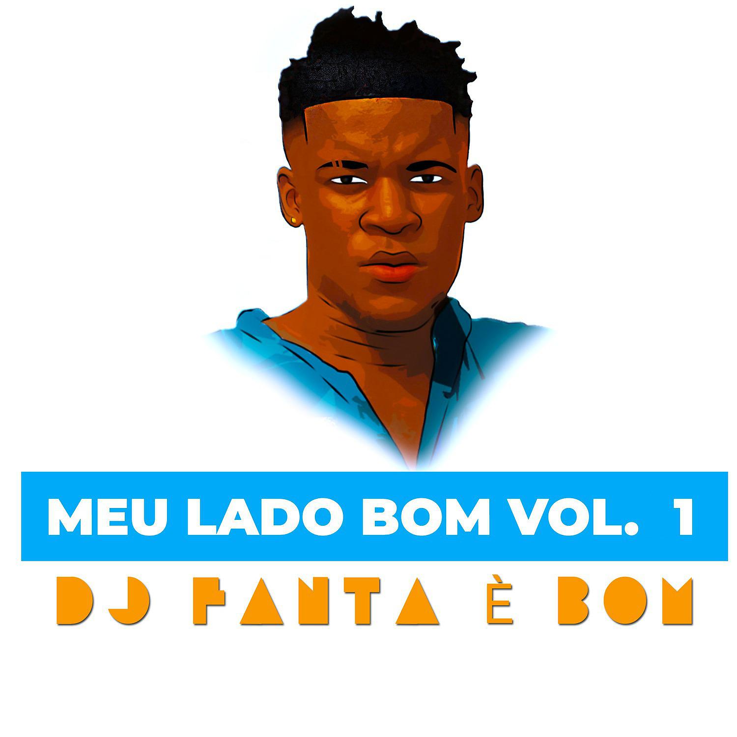 Постер альбома Meu Lado Bom, Vol. 1