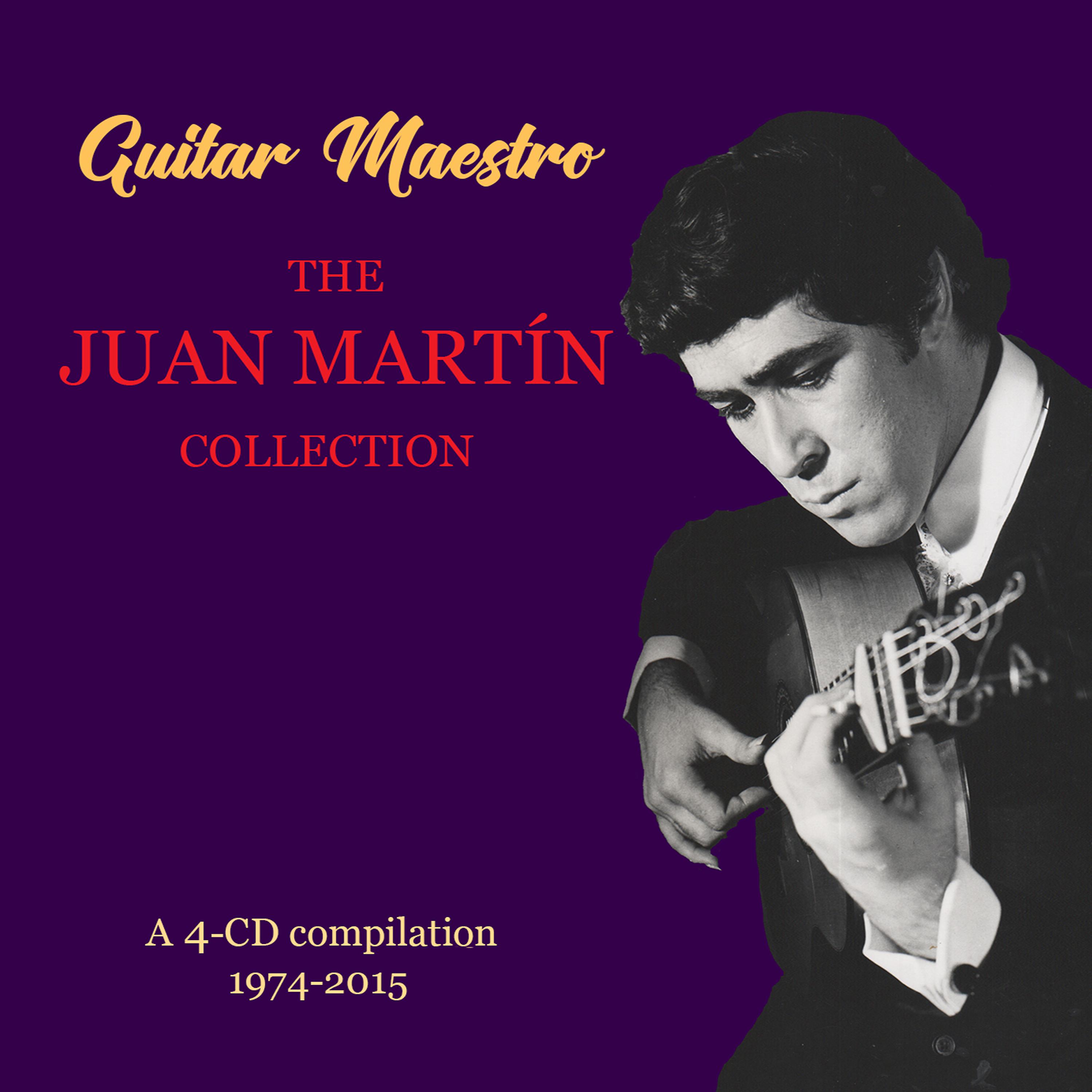 Постер альбома Guitar Maestro - the Juan Martín Collection