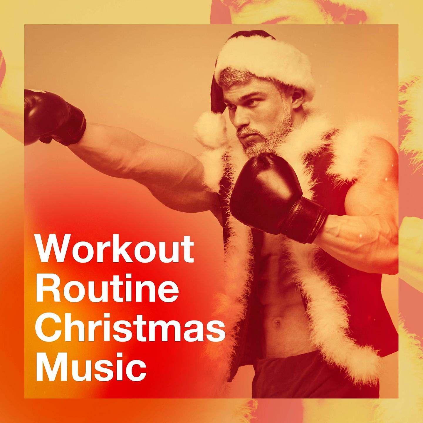 Постер альбома Workout Routine Christmas Music