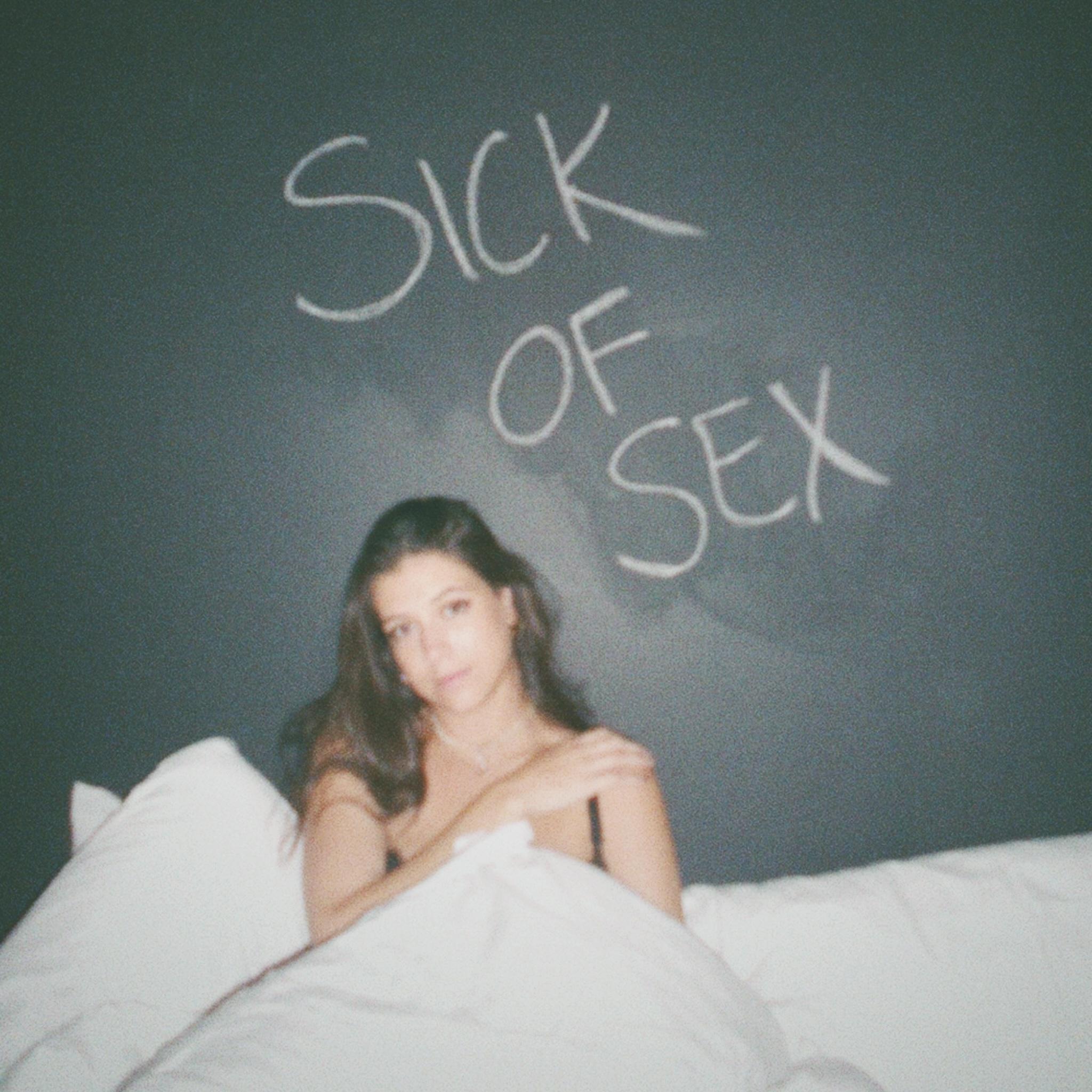 Постер альбома Sick of Sex
