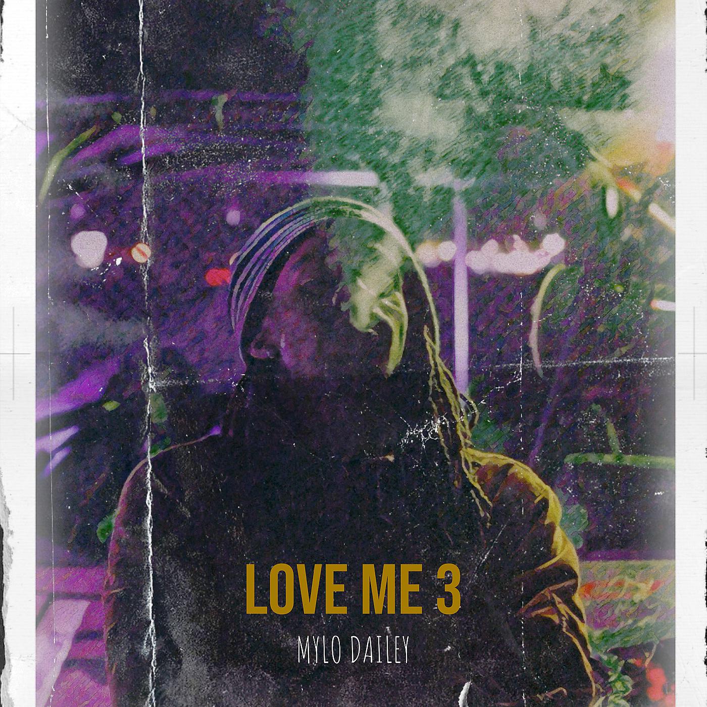 Постер альбома Love Me 3