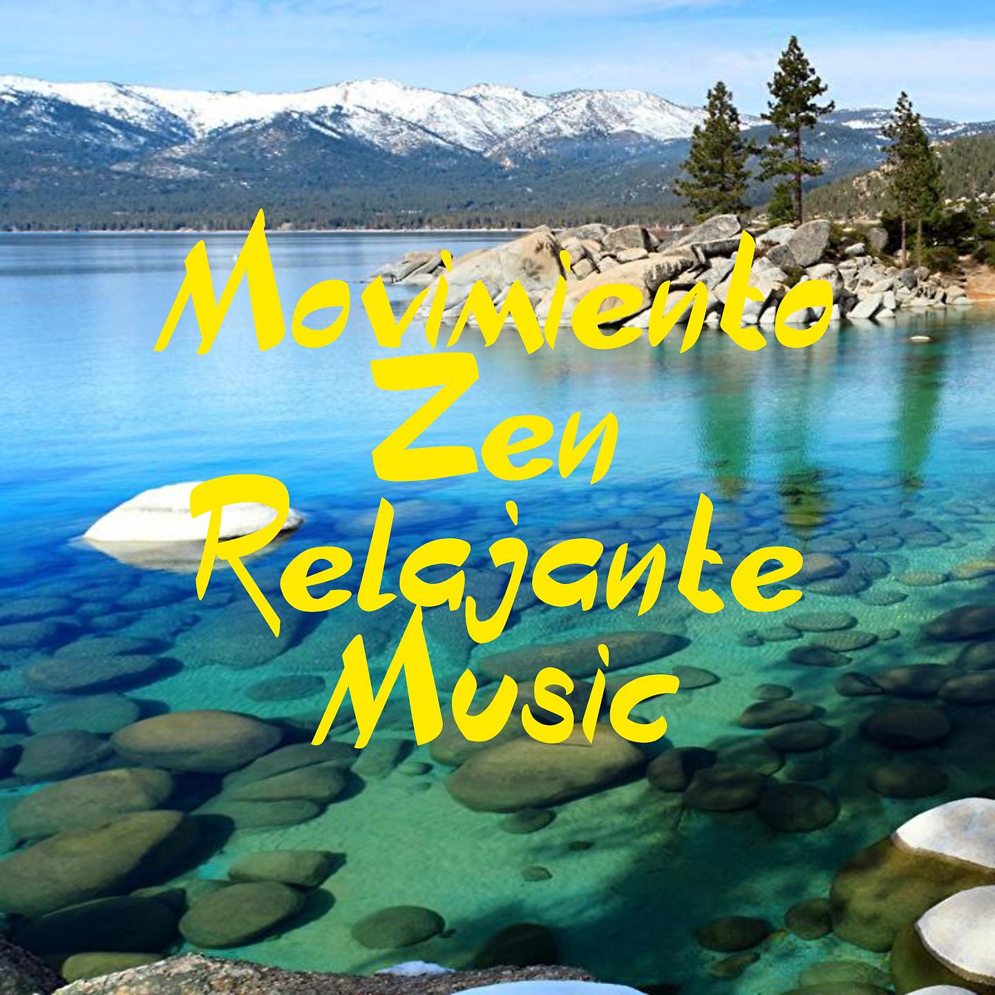 Постер альбома Movimiento Zen Relajante Music