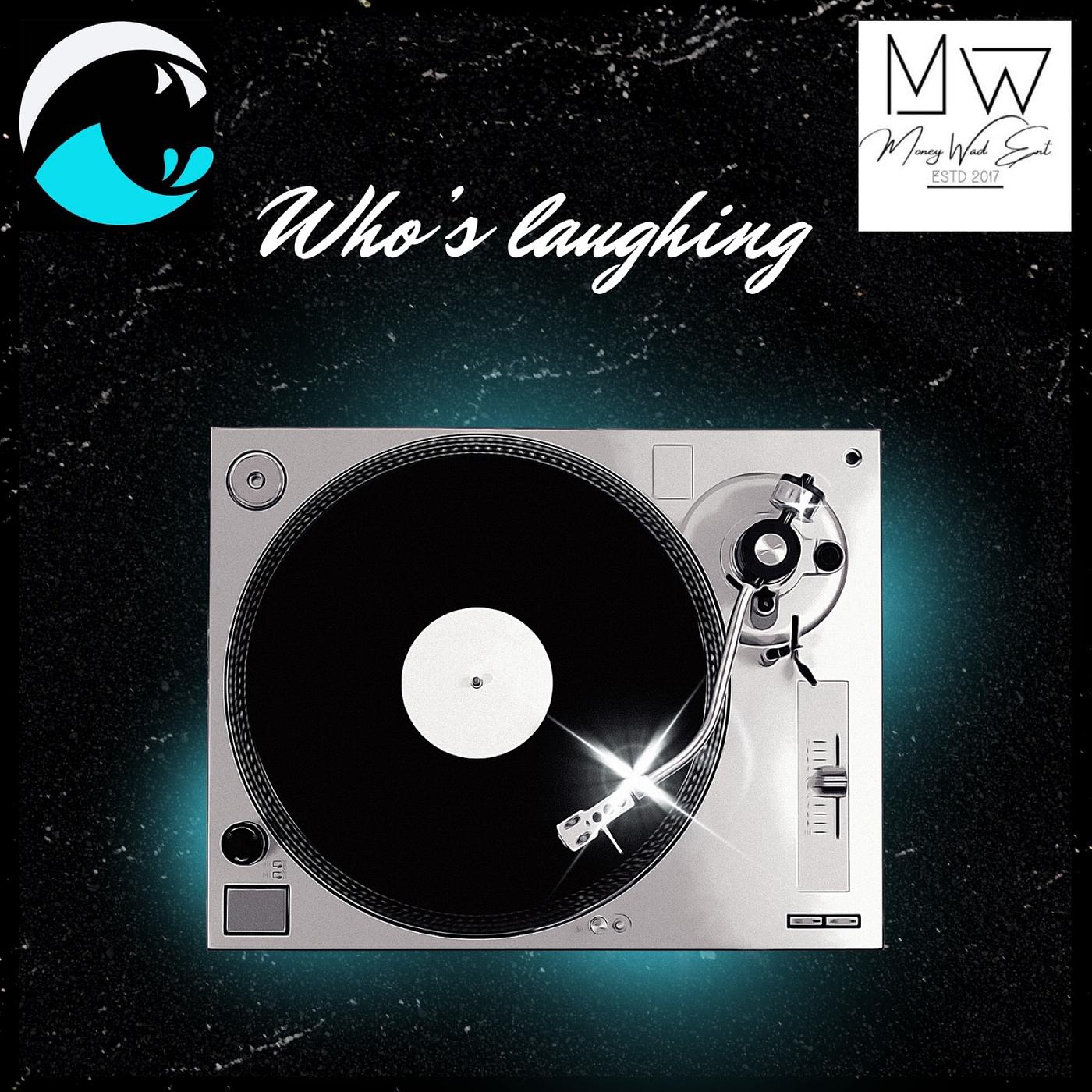 Постер альбома Who’s Laughing
