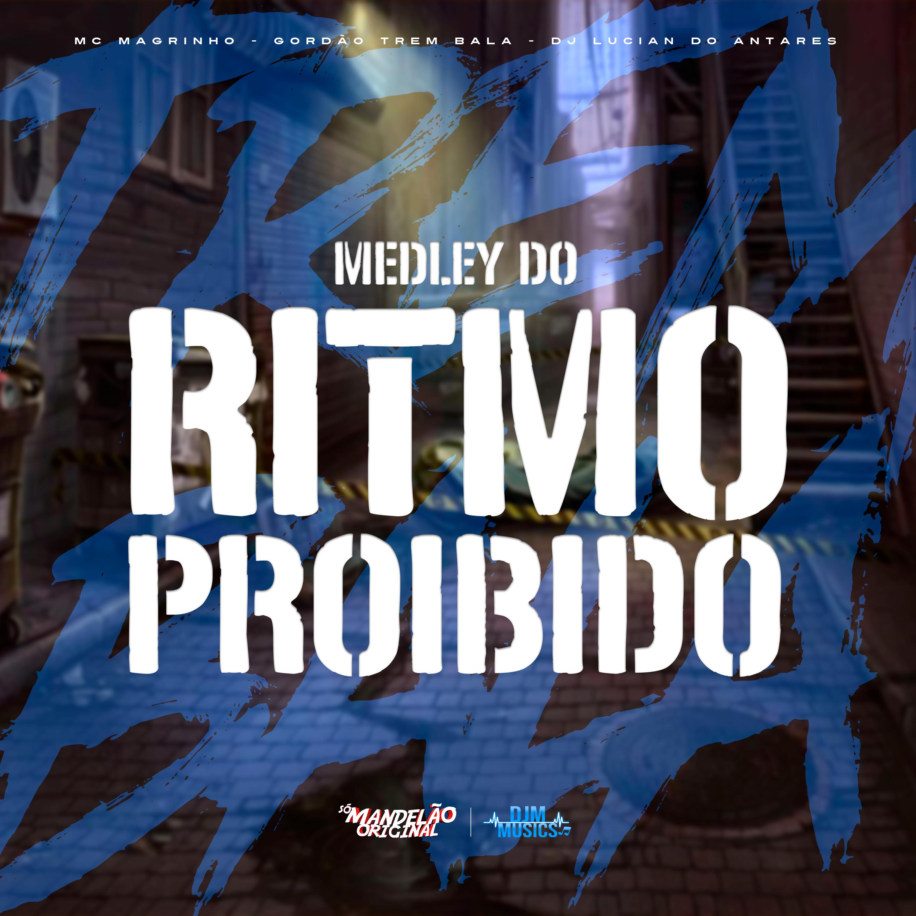 Постер альбома Medley do Ritmo Proibido