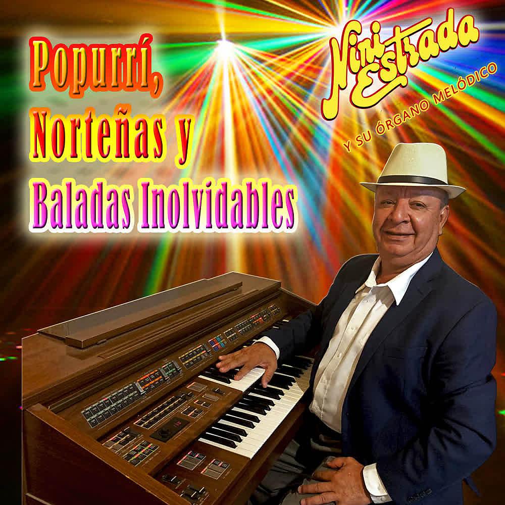 Постер альбома Popurrí, Norteñas y Baladas Inolvidables