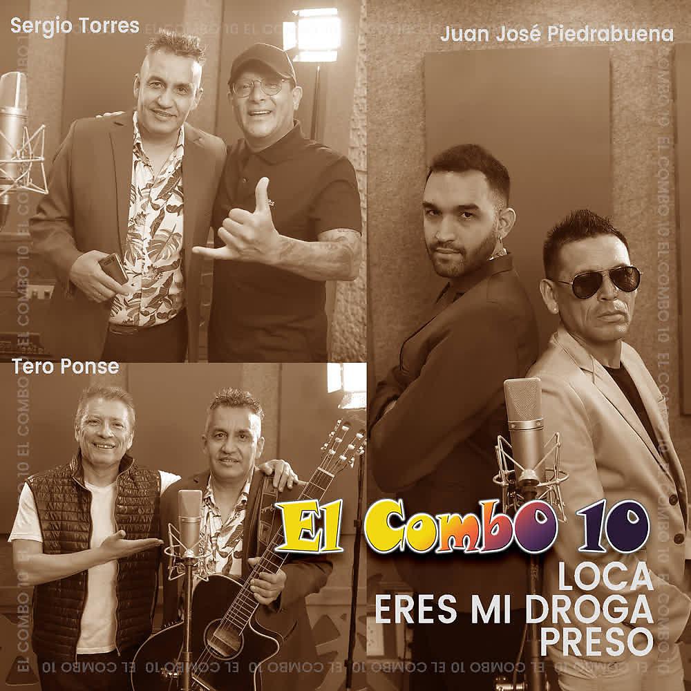 Постер альбома Loco / Eres Mi Droga / Preso