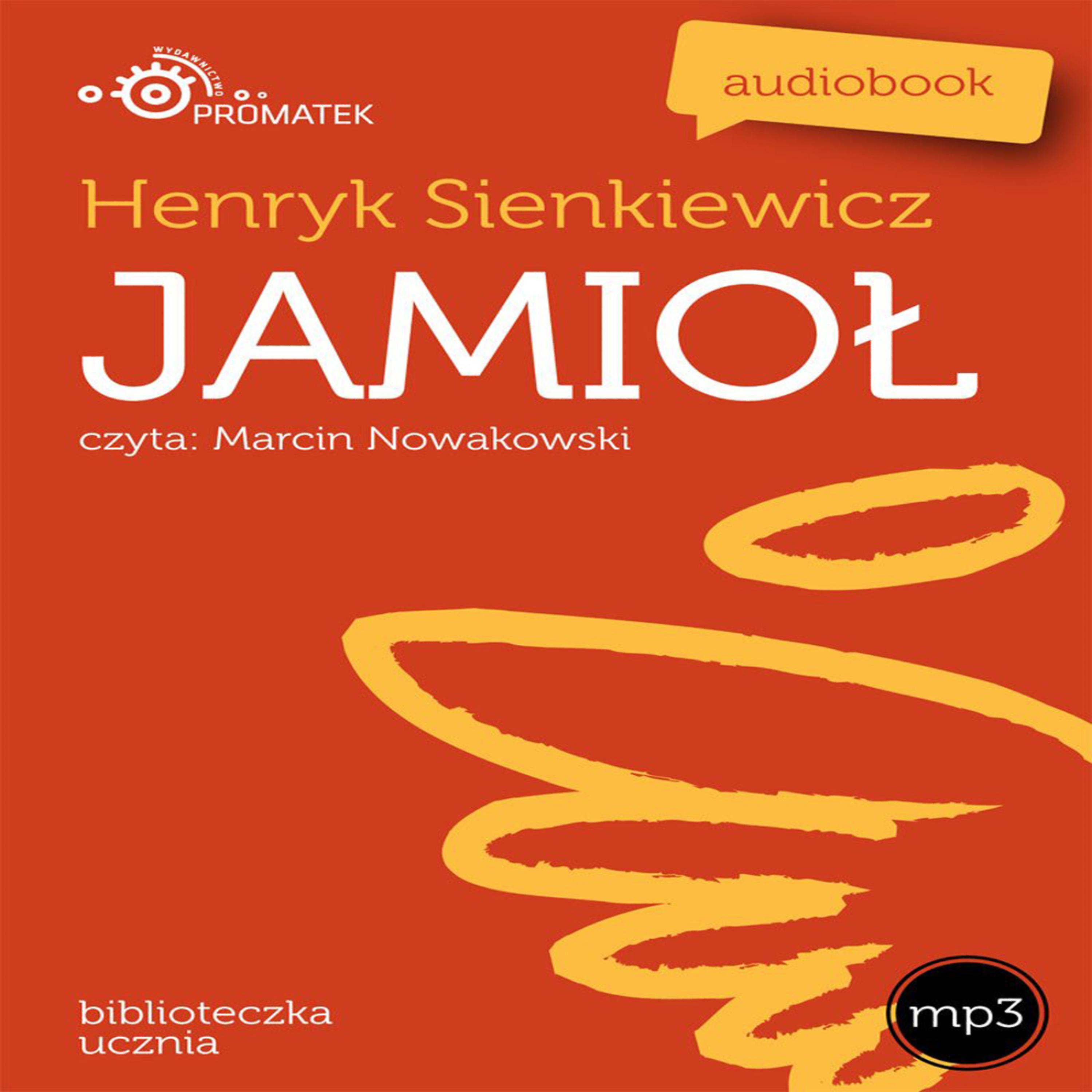 Постер альбома Henryk Sienkiewicz: Jamiol