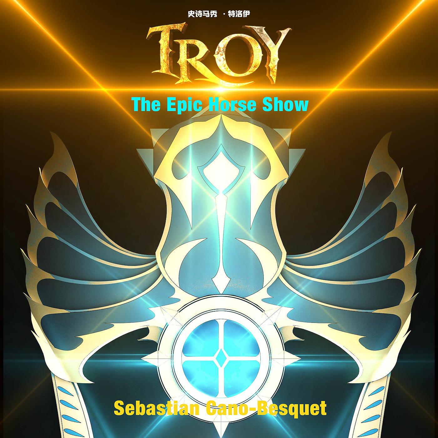 Постер альбома Troy ( The Epic Horse Show)