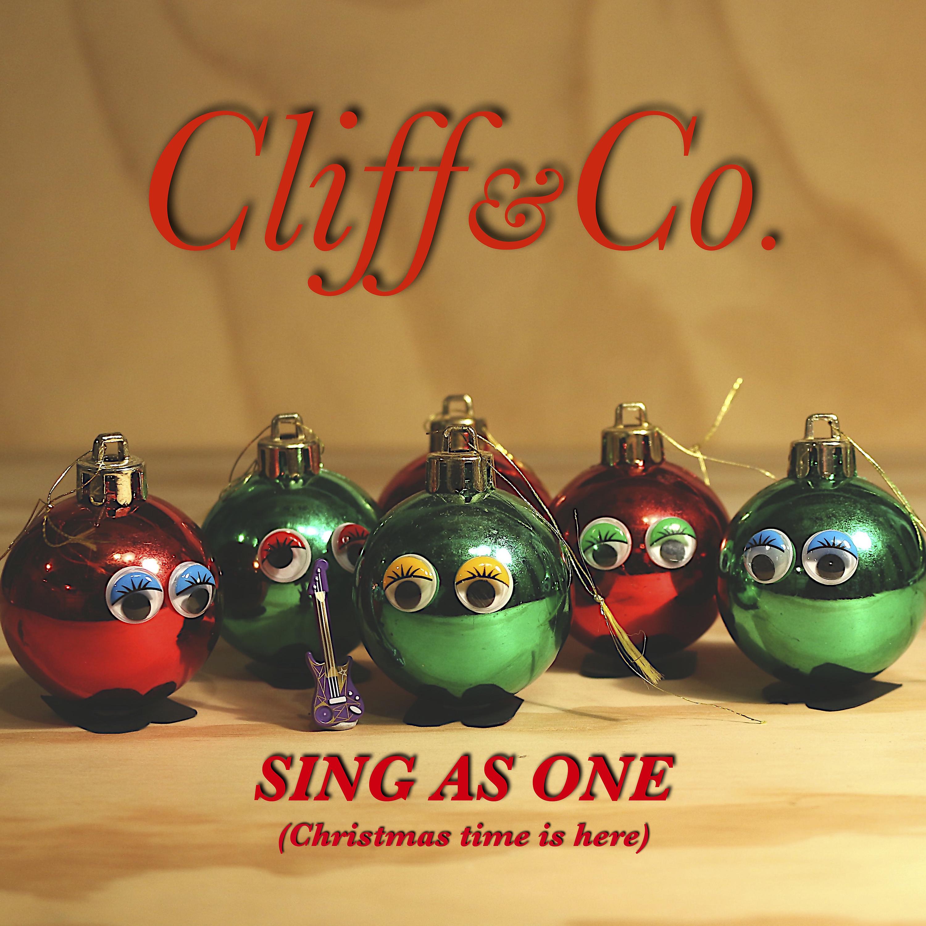 Постер альбома Sing as One (Christmas Time is Here)