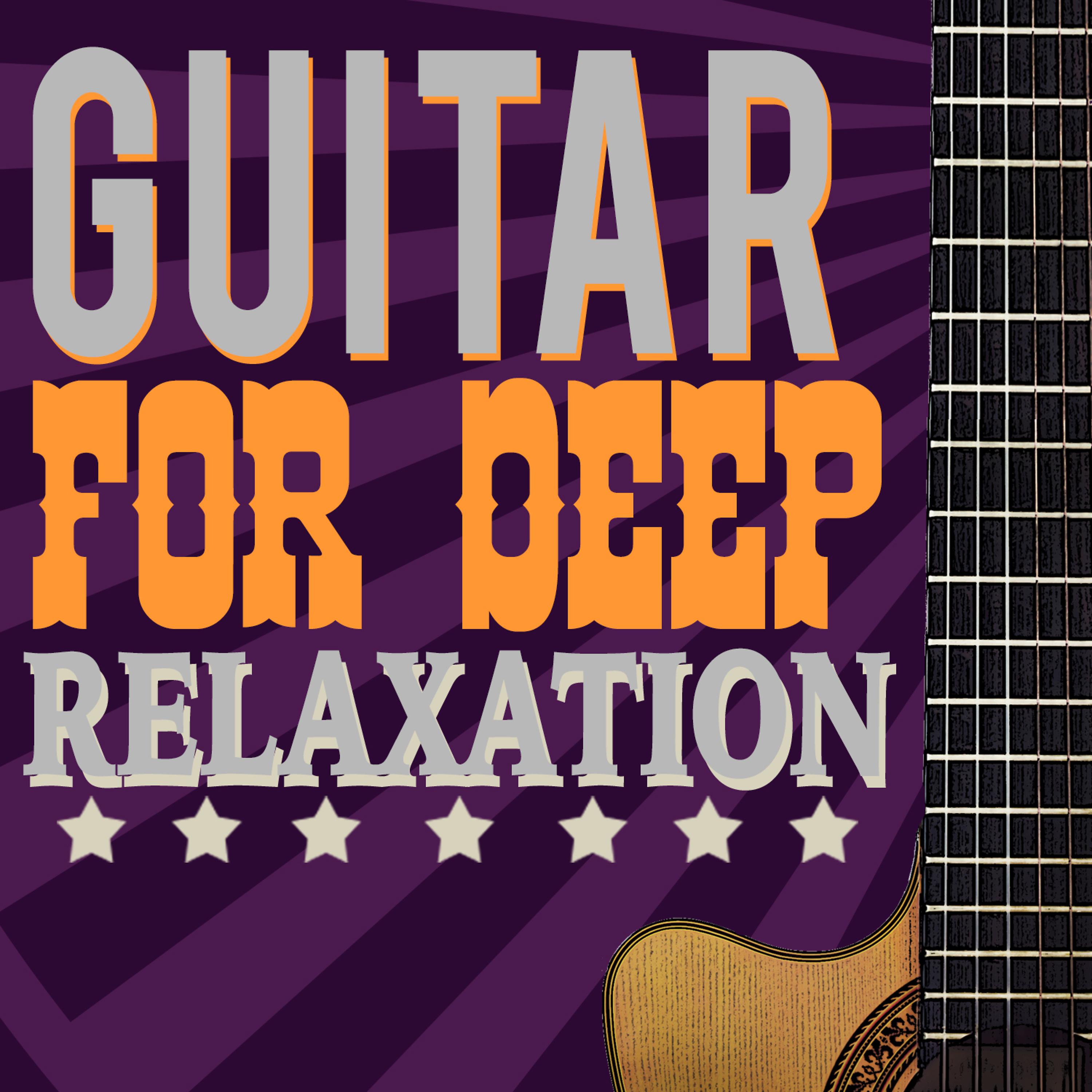 Постер альбома Guitar for Deep Relaxation