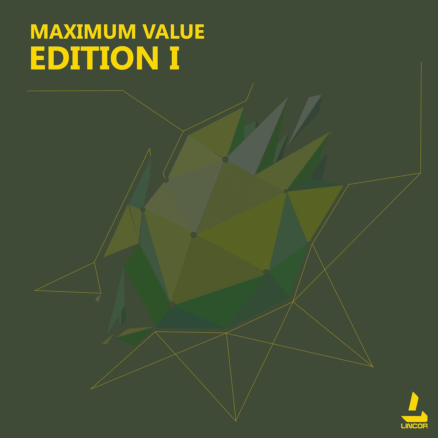 Постер альбома Maximum Value (Edition 1)