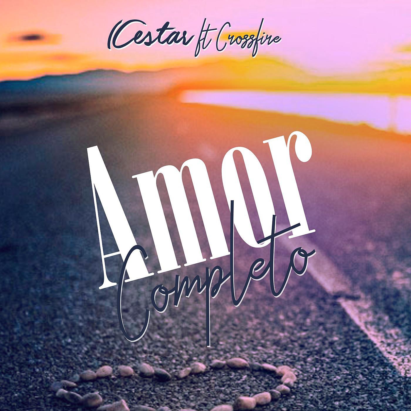 Постер альбома Amor Completo (feat. Crossfire)