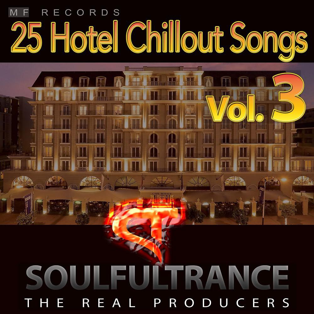 Постер альбома 25 Hotel Chillout Songs, Vol. 3