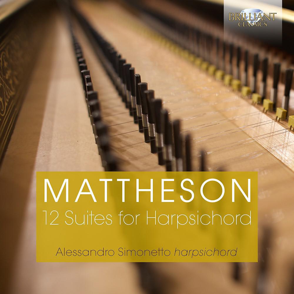 Постер альбома Mattheson:12 Suites for Harpsichord