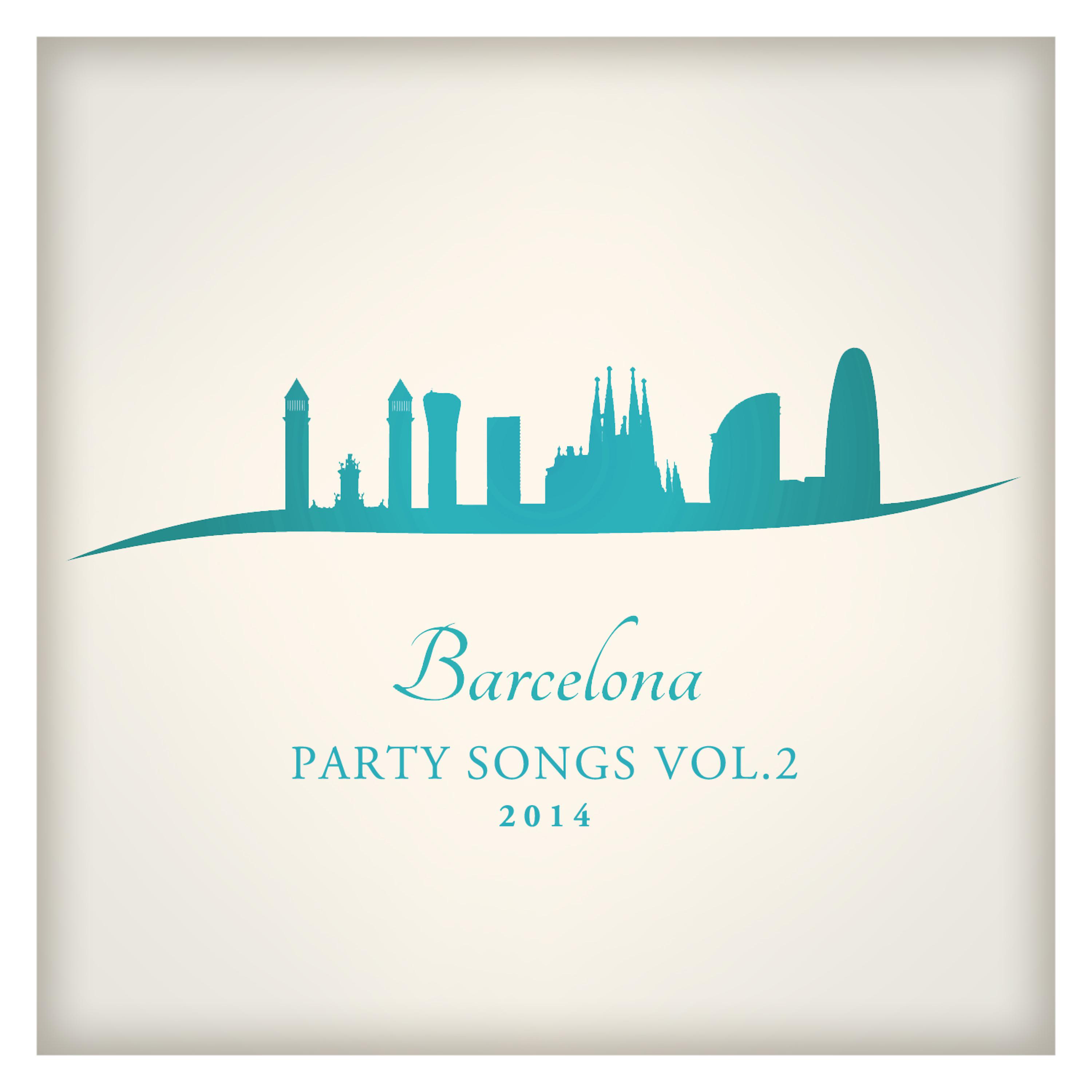 Постер альбома Barcelona Party Songs 2014 Vol. 2
