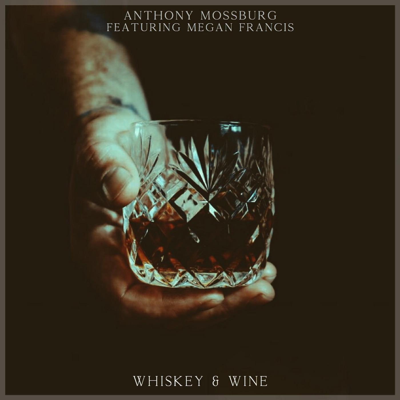Постер альбома Whiskey & Wine