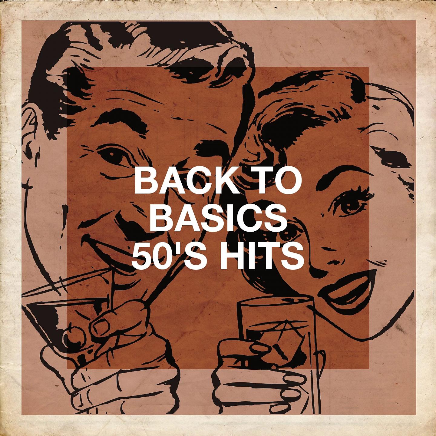 Постер альбома Back to Basics 50's Hits