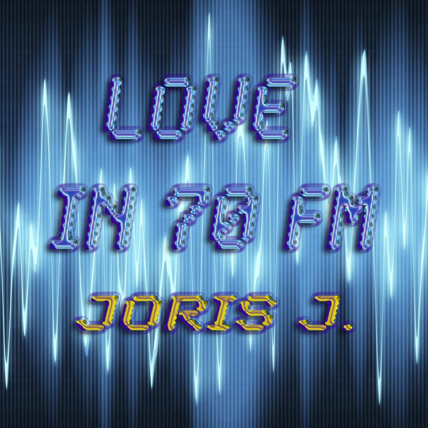 Постер альбома Love in 70 FM