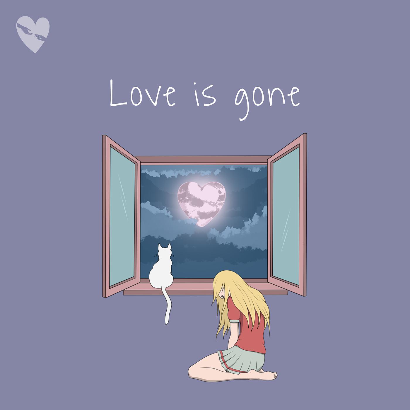 Постер альбома Love Is Gone