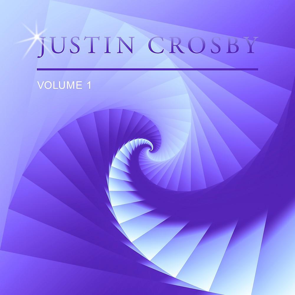 Постер альбома Justin Crosby, Vol. 1
